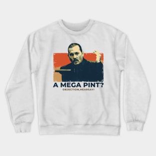 A Mega Pint - johnny depp Crewneck Sweatshirt